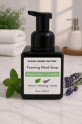 Clean Hands Matter™ Foaming Hand Soap – Peppermint + Lavender | Gentle • Refreshing • Clean
